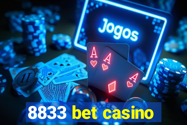 8833 bet casino